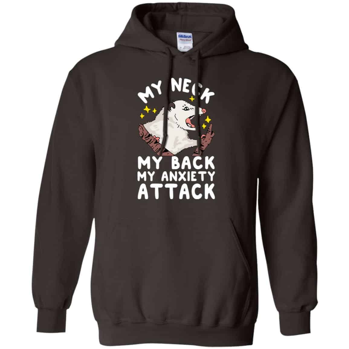 My Neck My Back My Anxiety Attack Opossum T-Shirts, Hoodie, Tank