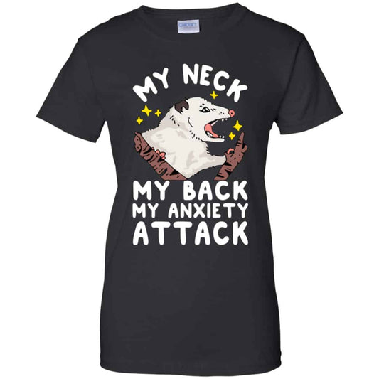 
	My Neck My Back My Anxiety Attack Opossum T-Shirts, Hoodie, Tank