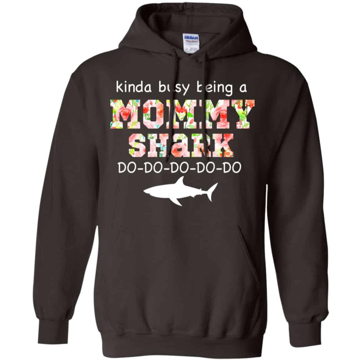 Kinda Busy Being A Mommy Shark Do Do Do Do T-Shirts, Hoodie, Tank