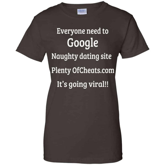 Everyone Need To Google Naughty Dating Site Plenty OF Cheats Shirt, Hoodie, Tank