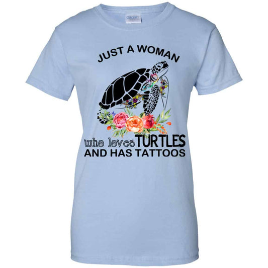 
	Just A Woman Who Loves Turtles And Has Tattoos T-Shirts, Hoodie, Tank