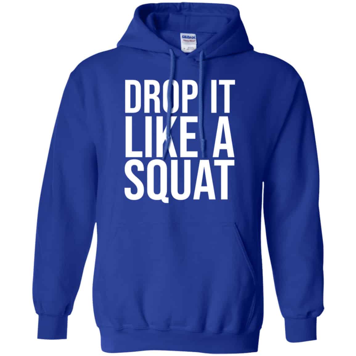 Drop It Like A Squat Shirt, Hoodie, Tank