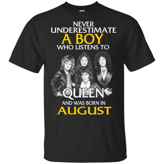 A Boy Who Listens To Queen And Was Born In August T-Shirts, Hoodie, Tank