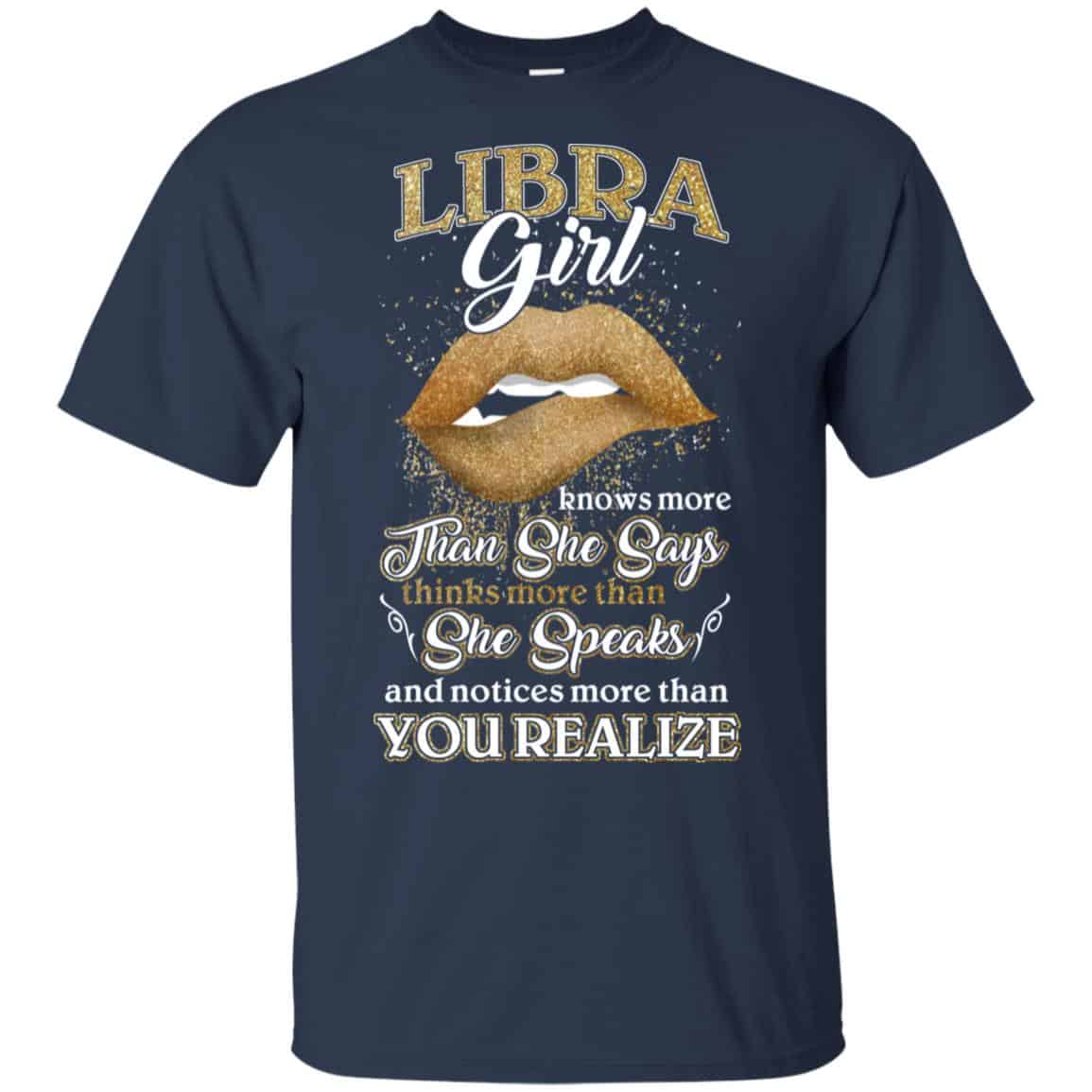 Libra Girl Knows More Than She Says Zodiac Birthday T-Shirts, Hoodie, Tank