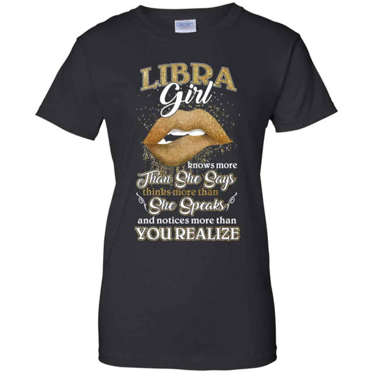 
	Libra Girl Knows More Than She Says Zodiac Birthday T-Shirts, Hoodie, Tank