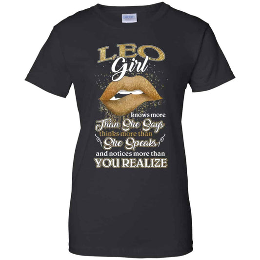 
	Leo Girl Knows More Than She Says Zodiac Birthday T-Shirts, Hoodie, Tank