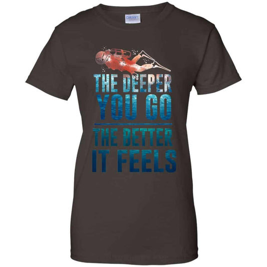 The Deeper You Go The Better It Feels Scuba Diving T-Shirts, Hoodie, Tank