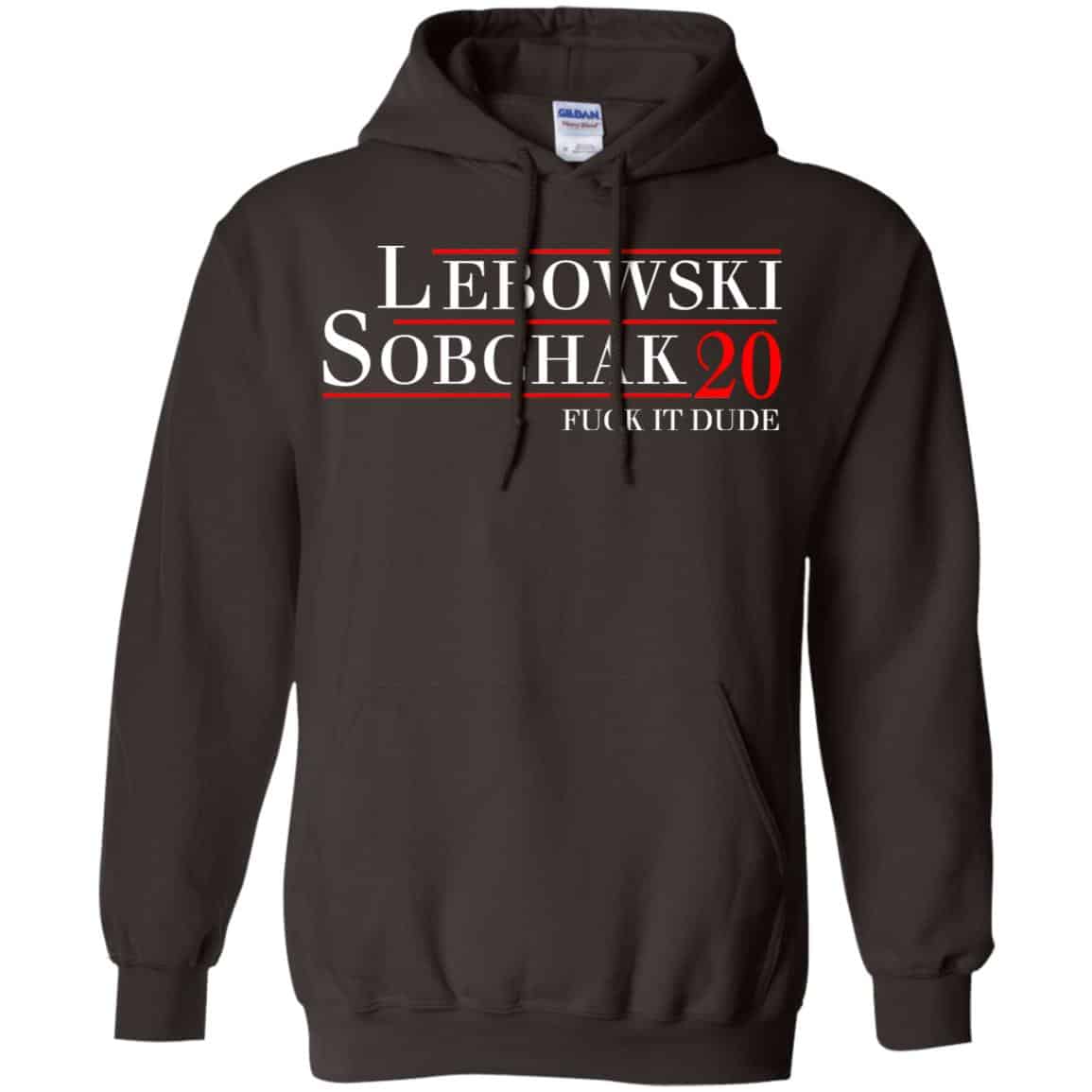 Lebowski Sobchak 2020 Fuck It Dude T-Shirts, Hoodie, Tank