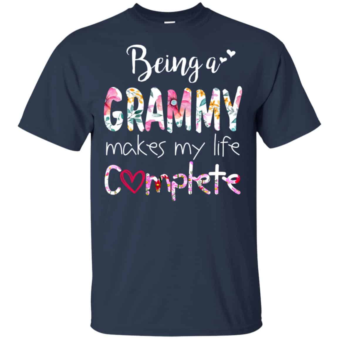 Being A Grammy Makes My Life Complete Mother’s Day T-Shirts, Hoodie, Tank