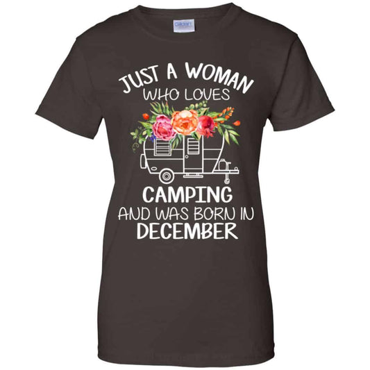 Just A Woman Who Loves Camping And Was Born In December T-Shirts, Hoodie, Tank