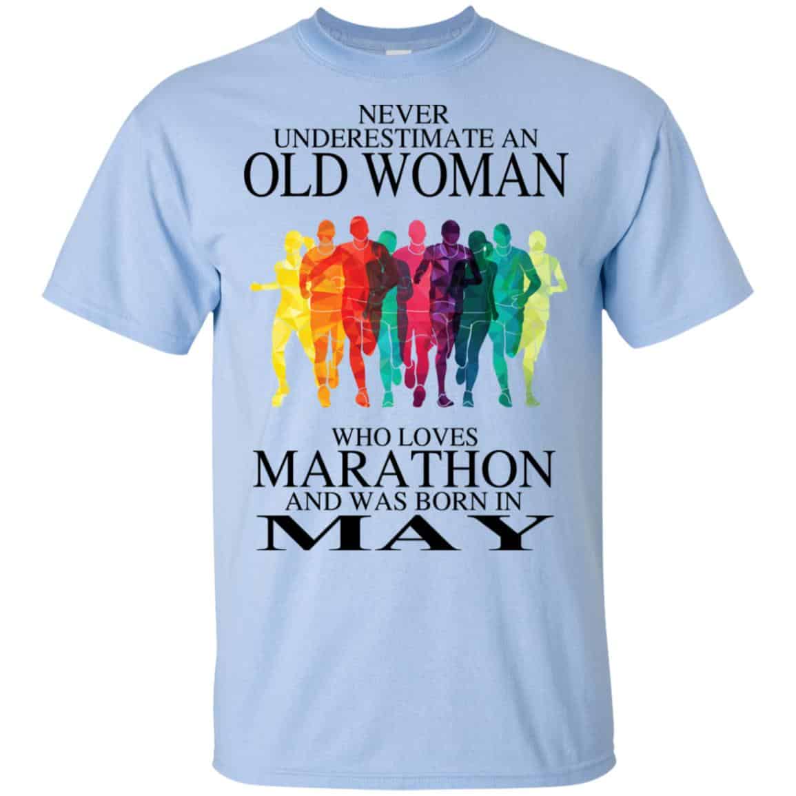 An Old Woman Who Loves Marathon And Was Born In May T-Shirts, Hoodie, Tank