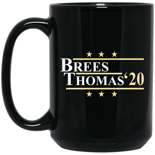 
	Vote Brees Thomas 2020 President Mug
