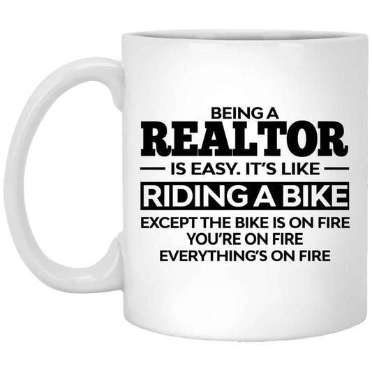 
	Being A Realtor Is Easy It’s Like Riding A Bike Mug