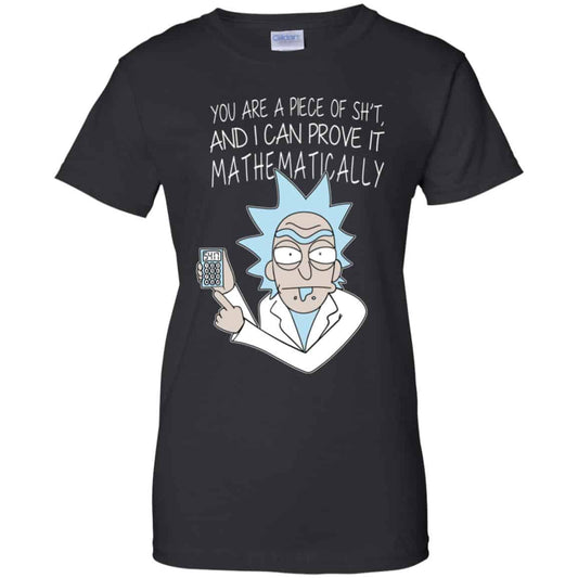
	You Are A Piece Of Shit And I Can Prove It Mathematically Shirt, Hoodie, Tank