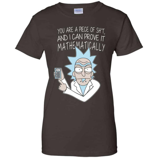 You Are A Piece Of Shit And I Can Prove It Mathematically Shirt, Hoodie, Tank