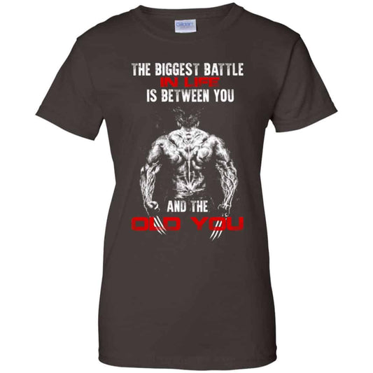 The Biggest Battle In Life Is Between You And The Old You Shirt, Hoodie, Tank