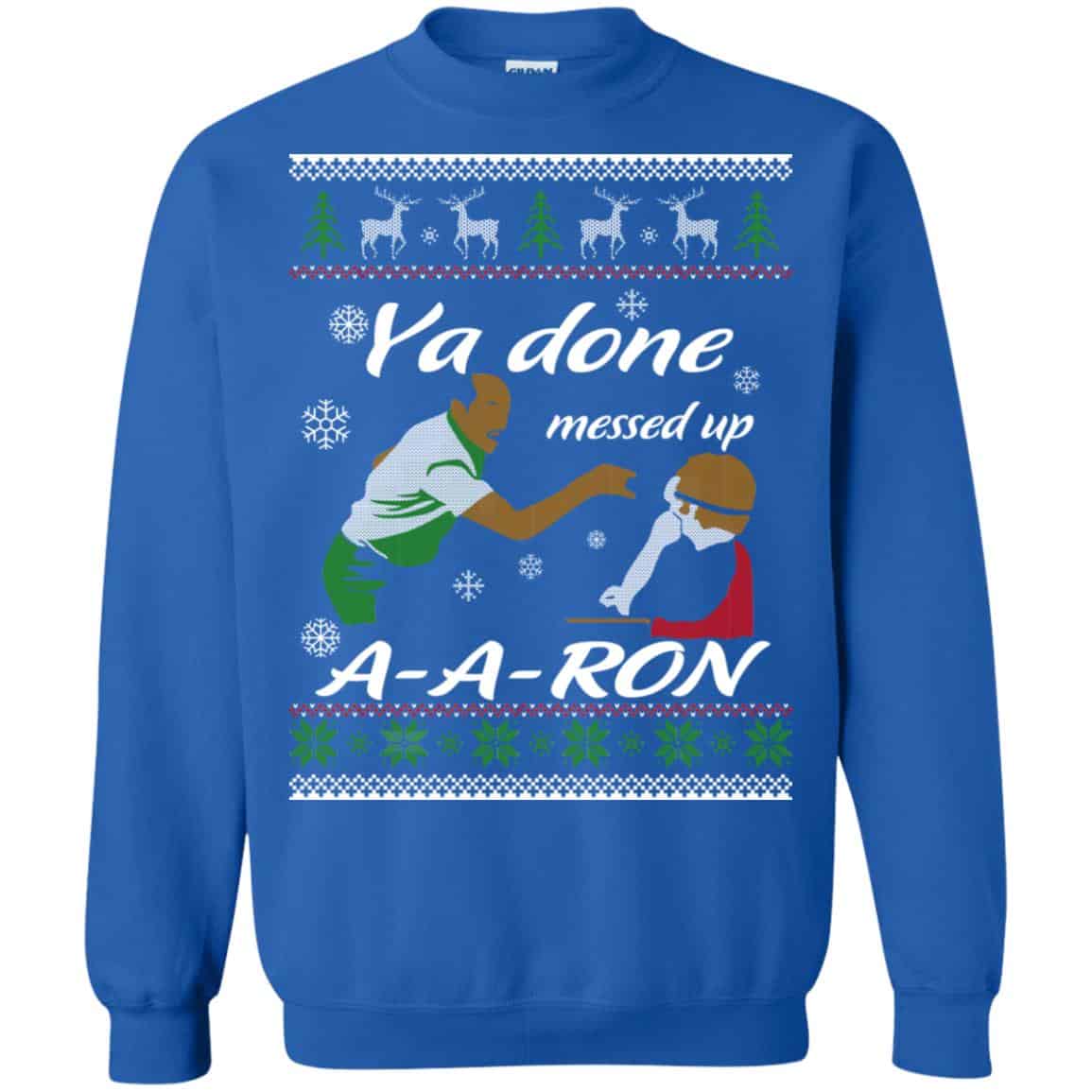Key And Peele Substitute Teacher Ya Done Messed Up A-Aron T-Shirts, Hoodie, Sweater