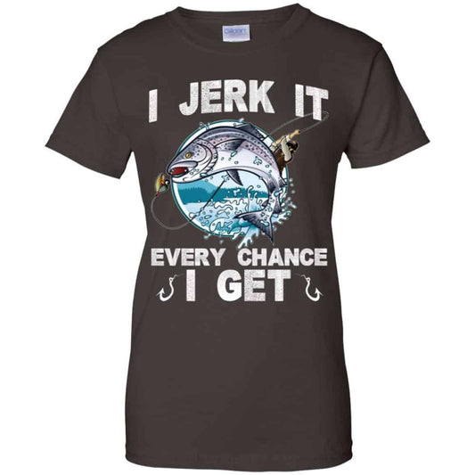 I Jerk It Every Chance I Get Fishing T-Shirts, Hoodie, Tank