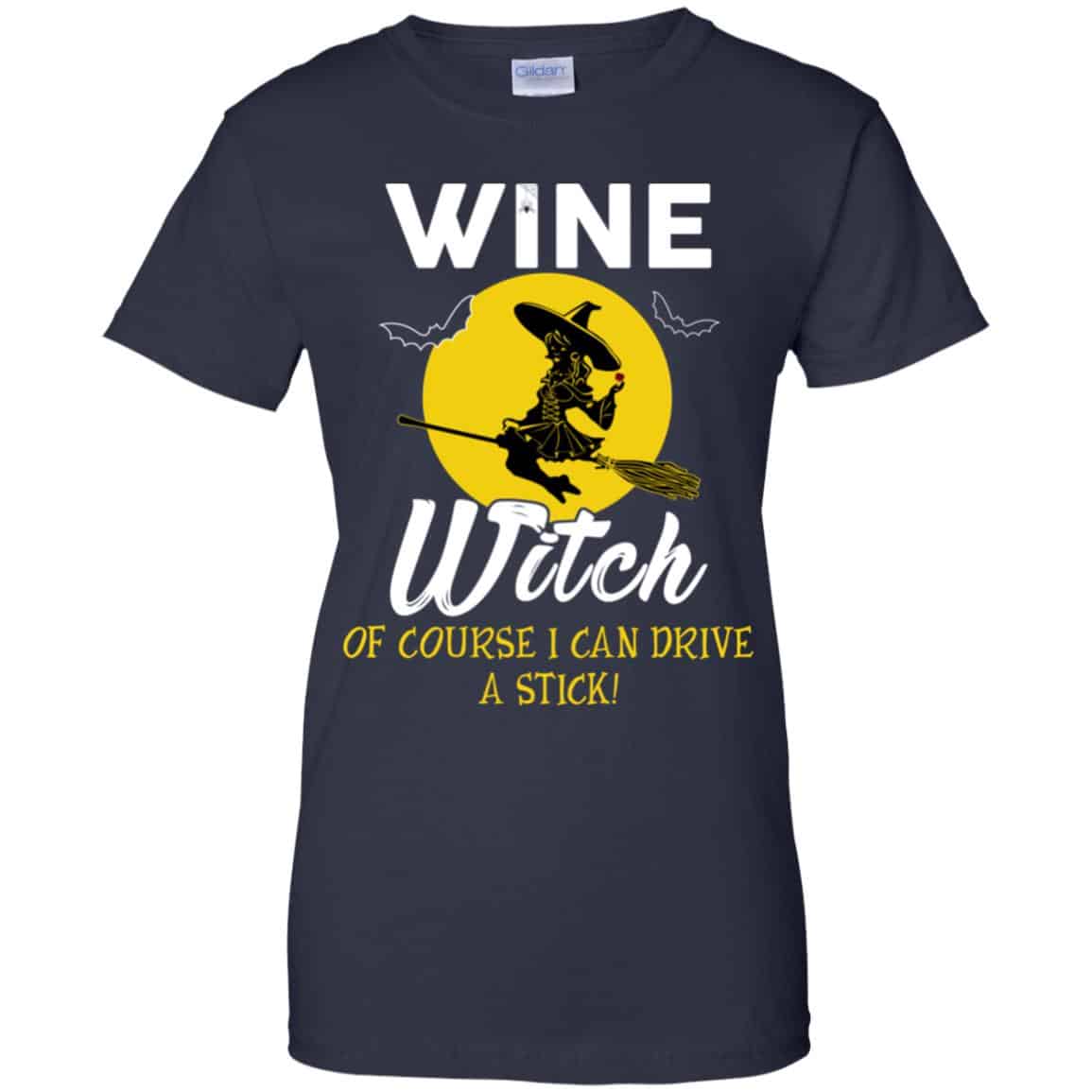 Wine Witch Of Course I Can Driver A Stick T-Shirts, Hoodie, Tank
