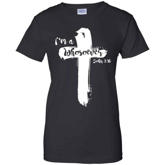 
	I’m A Whosoever John 3:16 T-Shirts, Hoodie, Tank