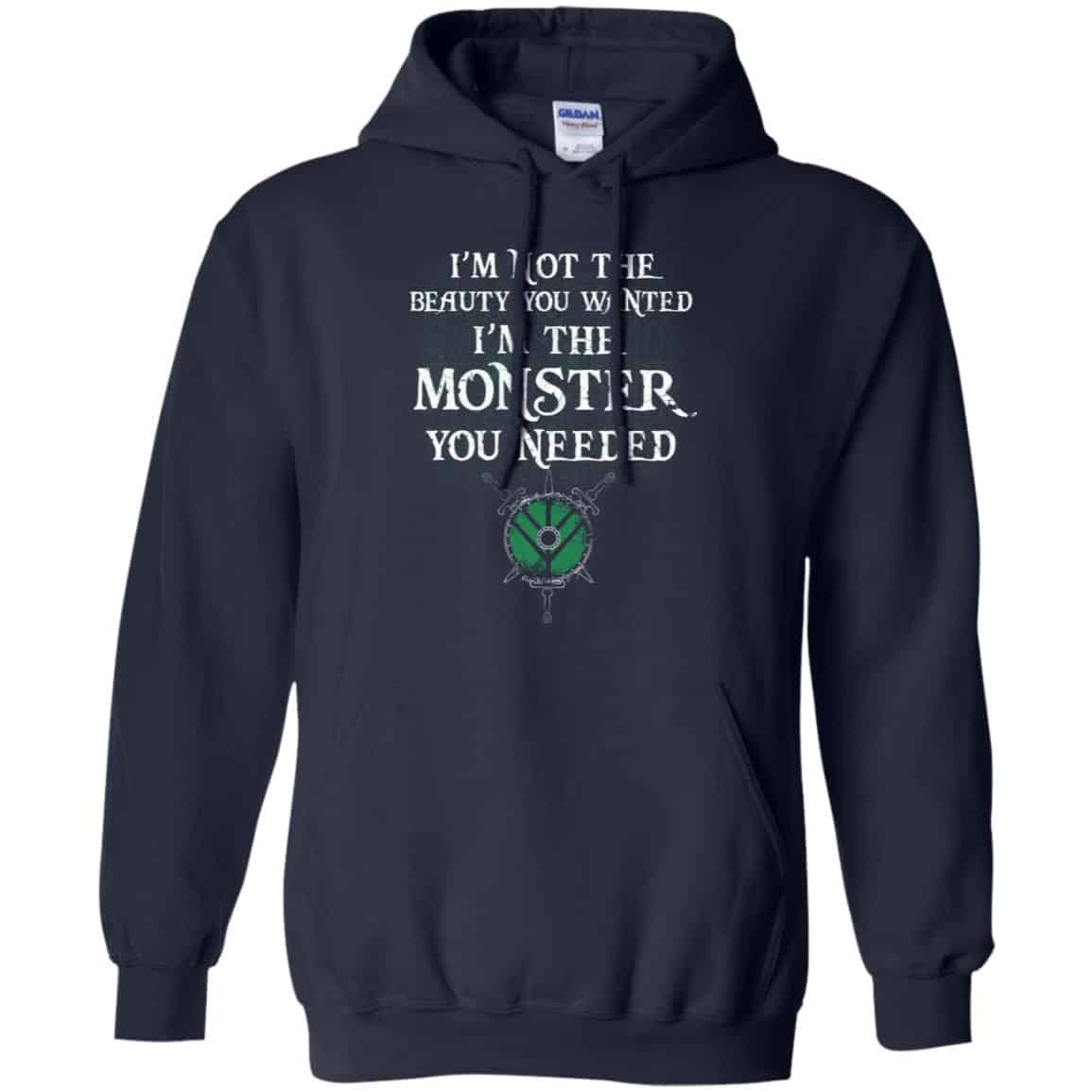 I’m Not The Beauty You Wanted I’m The Monster You Needed Shirt, Hoodie, Tank