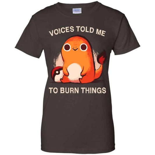 Voices Told Me To Burn Things Shirt, Hoodie, Tank