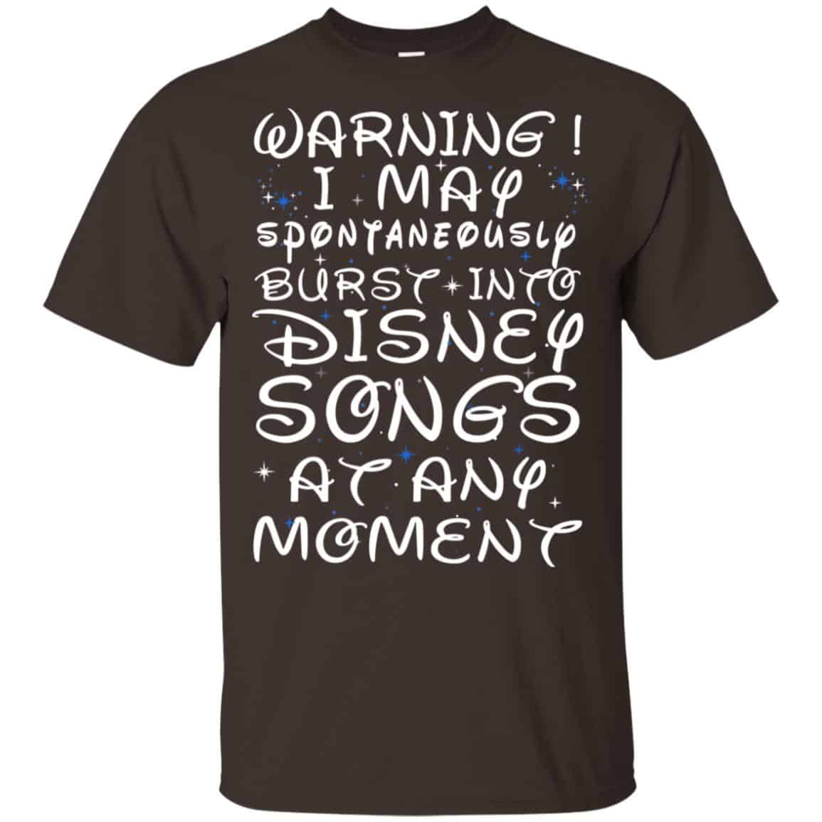 Warning I May Spontaneously Burst Into Disney Songs At Any Moment T-Shirts, Hoodie, Tank
