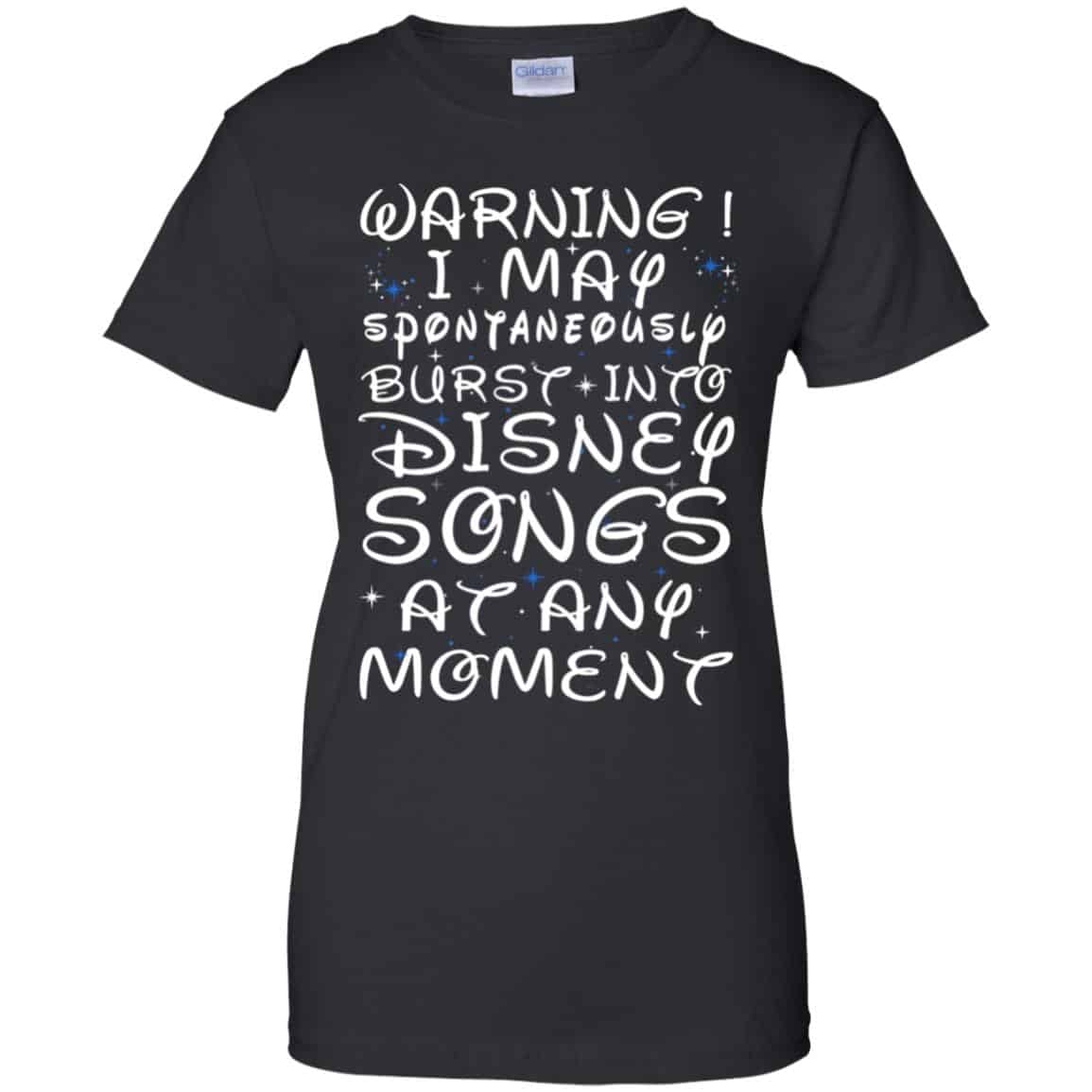 
	Warning I May Spontaneously Burst Into Disney Songs At Any Moment T-Shirts, Hoodie, Tank