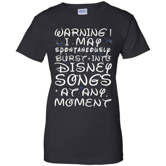 
	Warning I May Spontaneously Burst Into Disney Songs At Any Moment T-Shirts, Hoodie, Tank