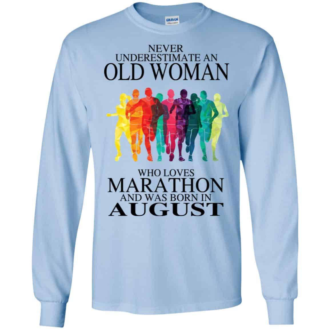 An Old Woman Who Loves Marathon And Was Born In August T-Shirts, Hoodie, Tank