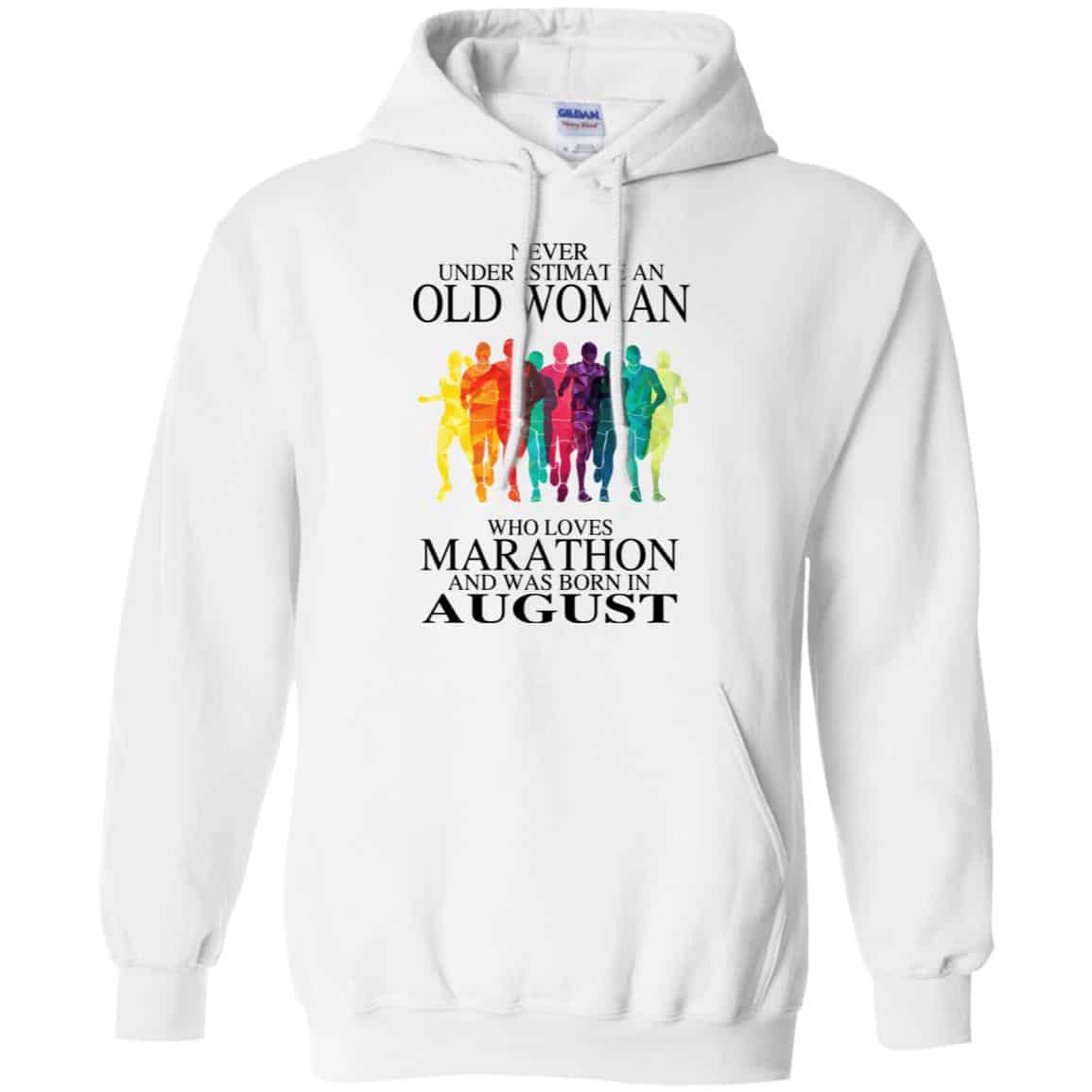 An Old Woman Who Loves Marathon And Was Born In August T-Shirts, Hoodie, Tank