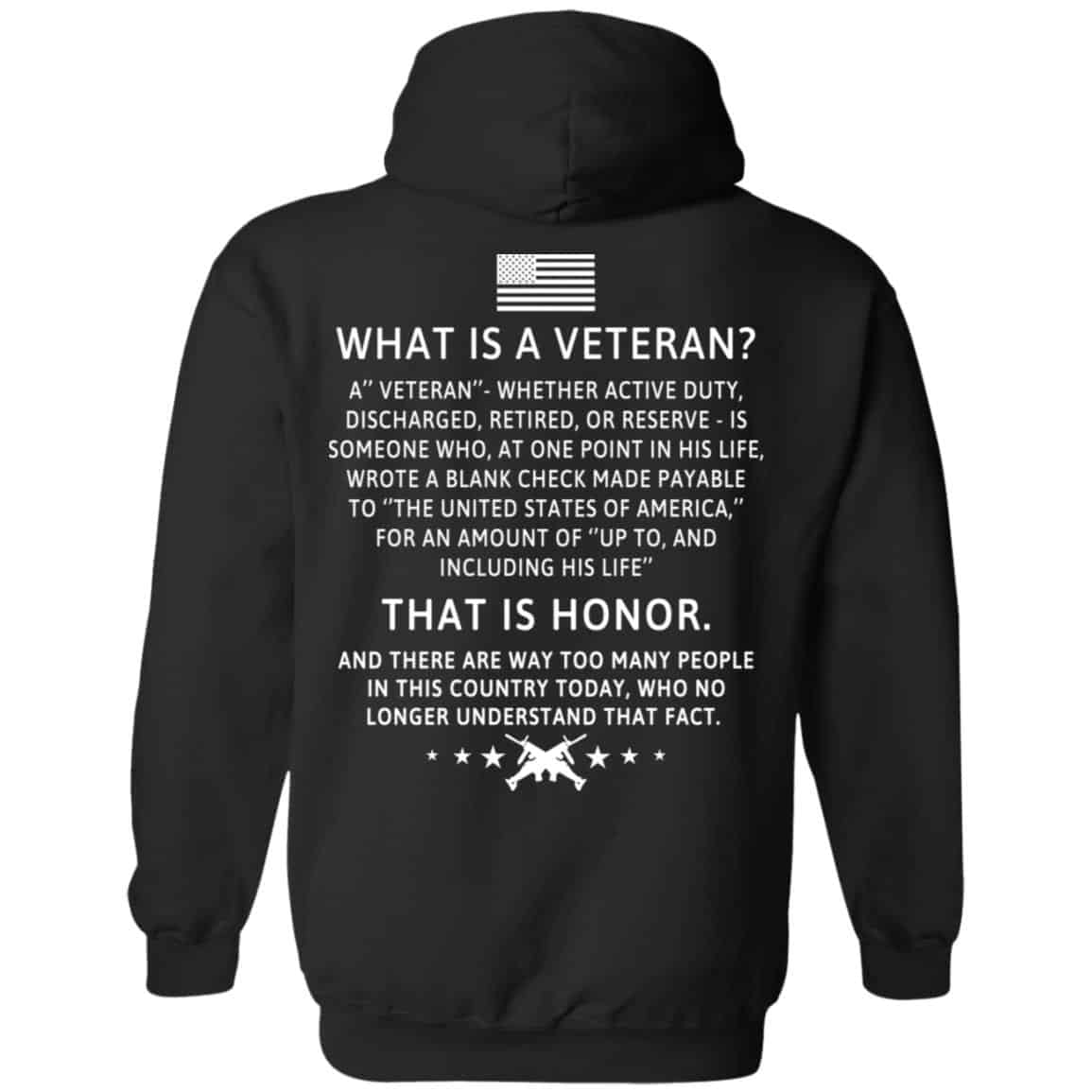 Veteran: What Is A Veteran That Is Honor T-Shirts, Hoodie, Sweater