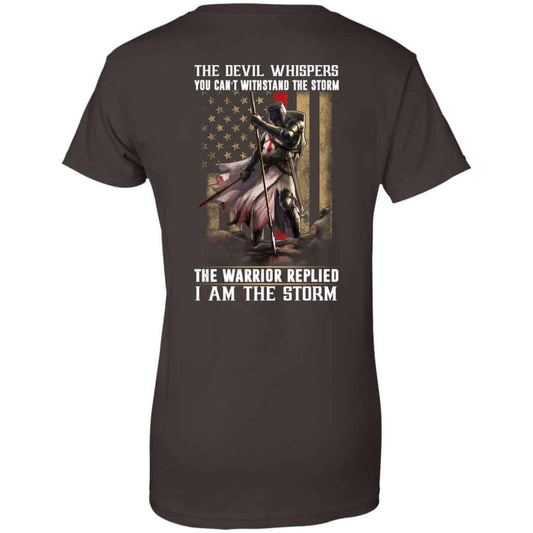 Knight Templar: The Devil Whispers You Can’t Withstand The Storm The Warrior Replied I Am The Storm T-Shirts, Hoodie, Tank