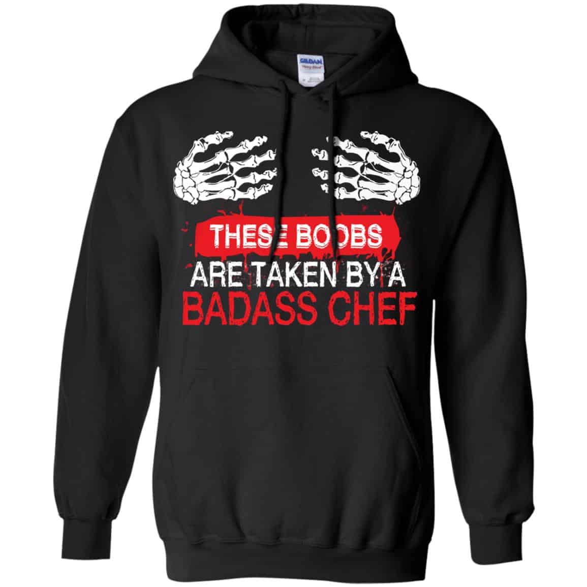 These Boobs Are Taken By A Badass Chef Shirt, Hoodie, Tank