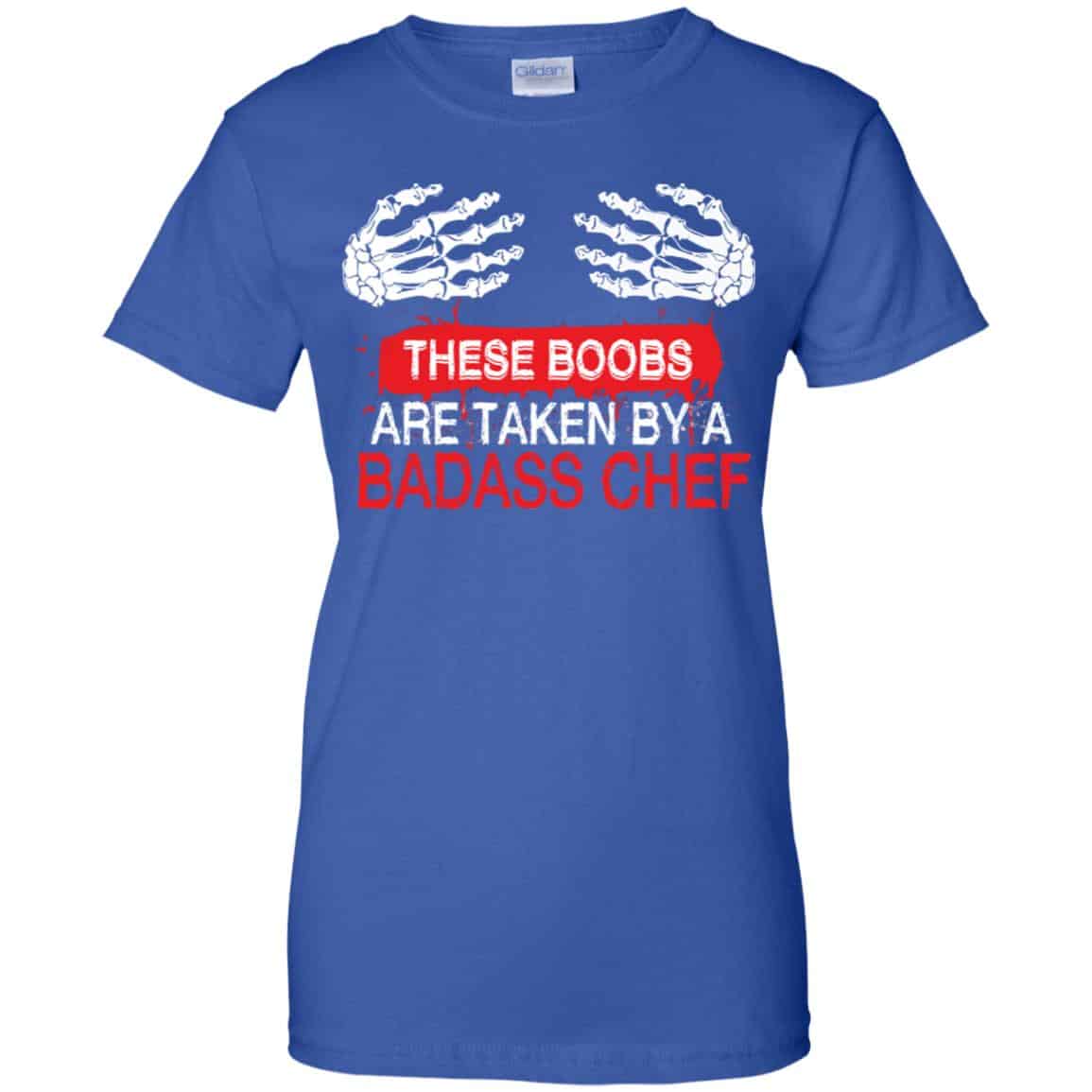 These Boobs Are Taken By A Badass Chef Shirt, Hoodie, Tank