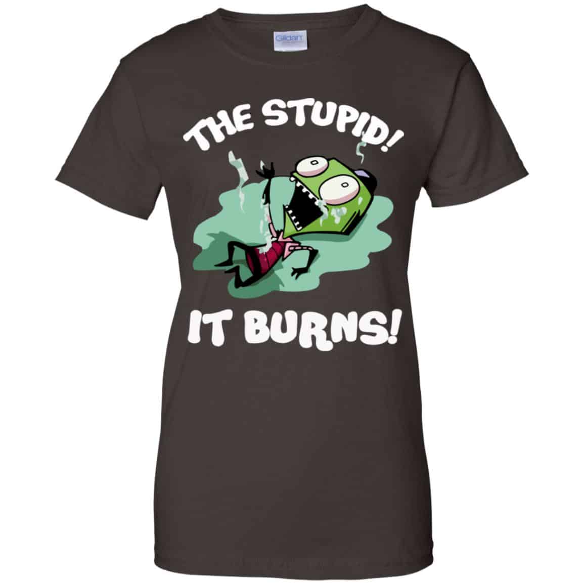 The Stupid It Burns Invader Zim Shirt, Hoodie, Tank