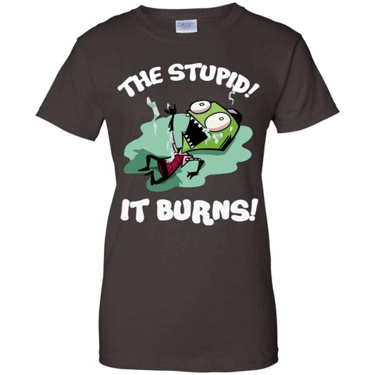 The Stupid It Burns Invader Zim Shirt, Hoodie, Tank