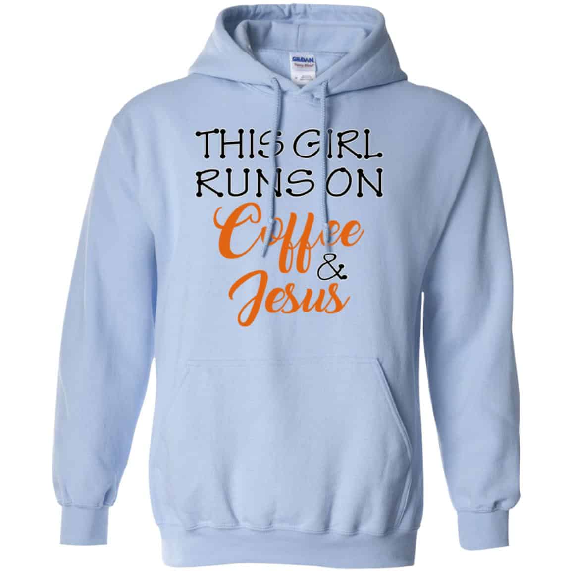 This Girl Runs On Coffee & Jesus Shirt, Hoodie, Tank