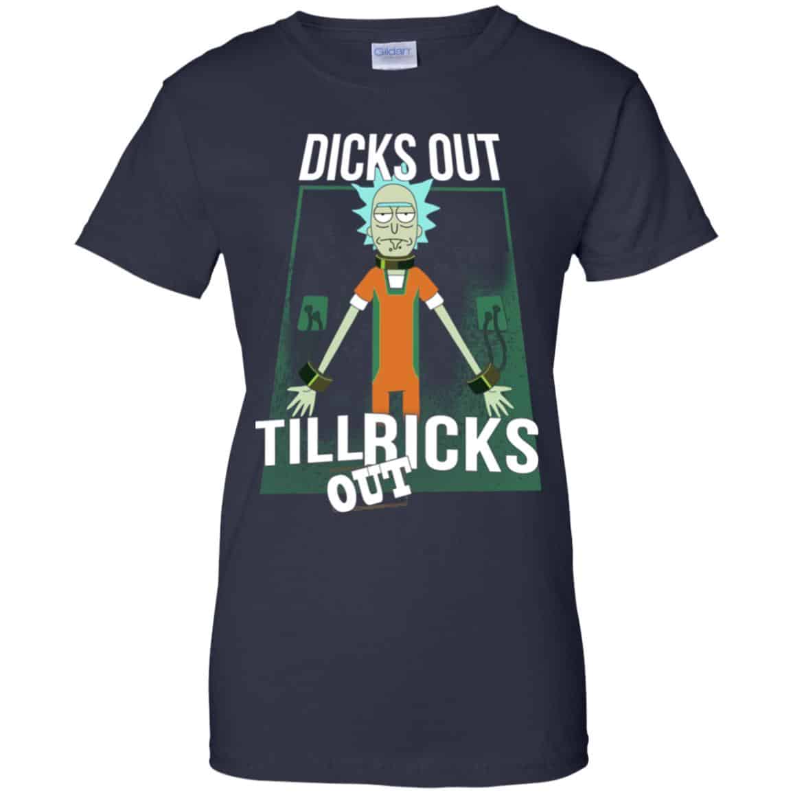 Rick And Morty: Dicks Out Till Ricks Out Shirt, Hoodie, Tank