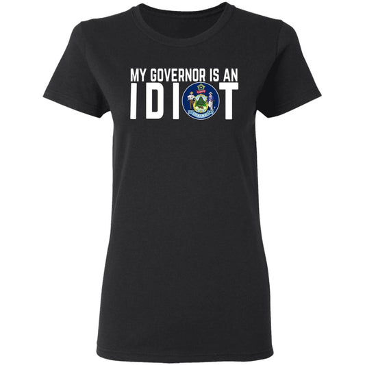 My Governor Is An Idiot Maine Shirt, Hoodie, Tank