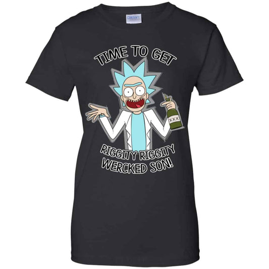 
	Time To Get Riggity Riggity Wercked Son – Rick And Morty Shirt, Hoodie, Tank