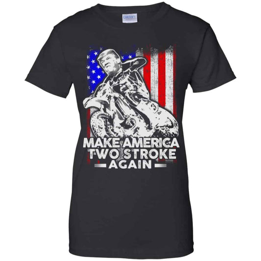 
	Make America Two Stroke Again Donald Trump Shirt, Hoodie, Tank
