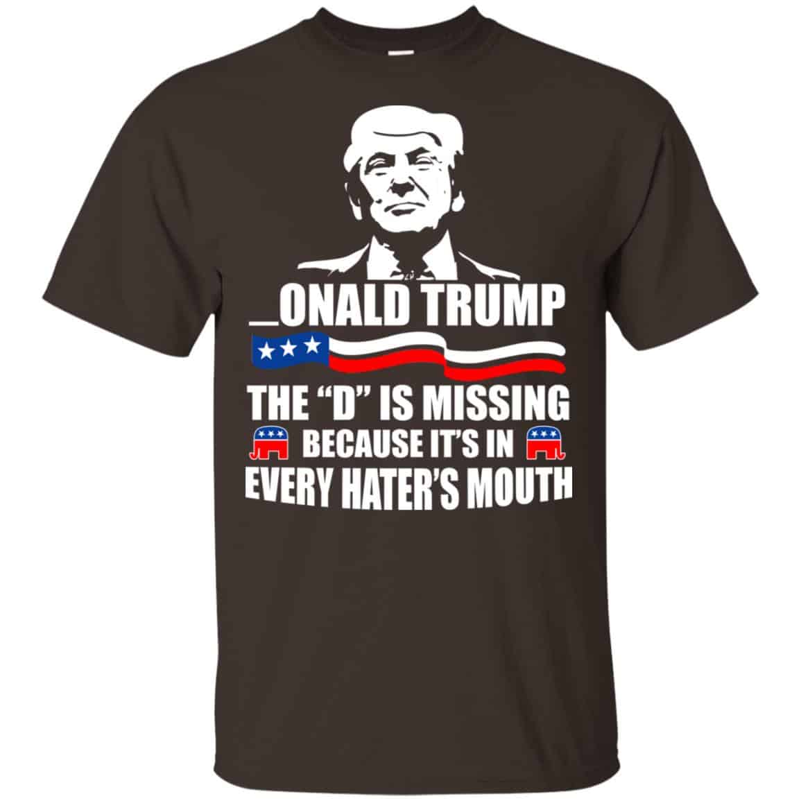 Donald Trump President 2016 The D Is Missing Tees, Hoodies, Tanks