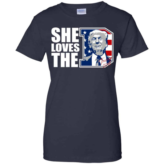
	Donald Trump She Loves The D Shirt, Hoodie, Tank