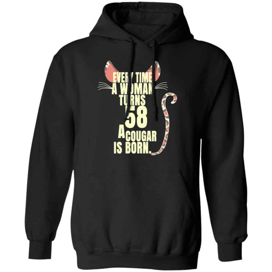Every Time A Woman Turns 58 A Cougar Is Born Birthday Shirt, Hoodie, Tank