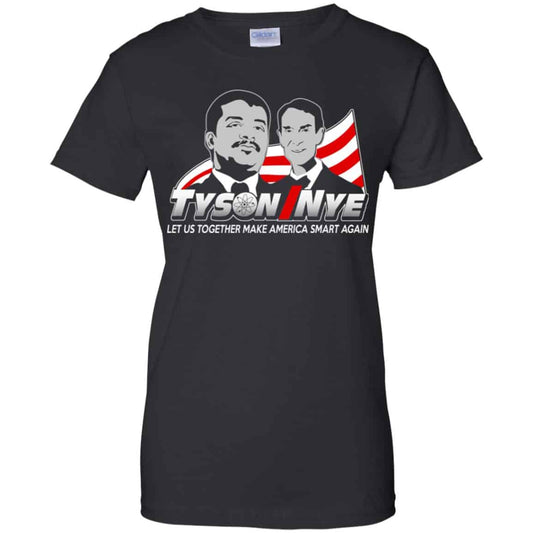 
	Tyson/Nye 2016 Shirt – Let Us Together Make America Smart Again Shirt, Hoodie, Tank