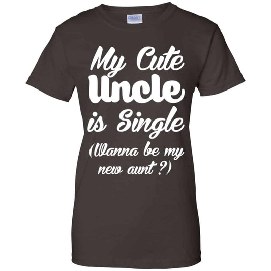 My Cute Uncle Is Single Wanna Be My New Aunt? Youth Shirt