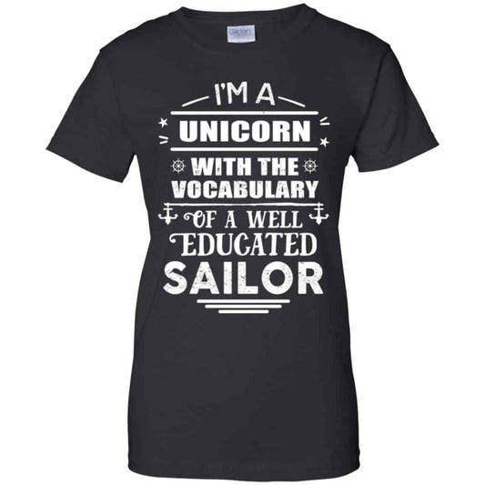 
	I’m A Unicorn With The Vocabulary Of A Well Educated Sailor Shirt, Hoodie, Tank