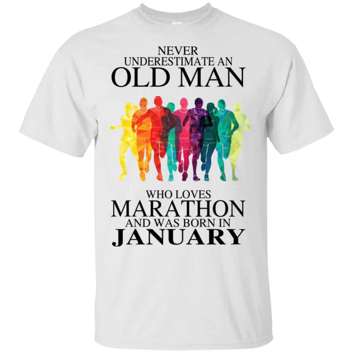 An Old Man Who Loves Marathon And Was Born In January T-Shirts, Hoodie, Tank