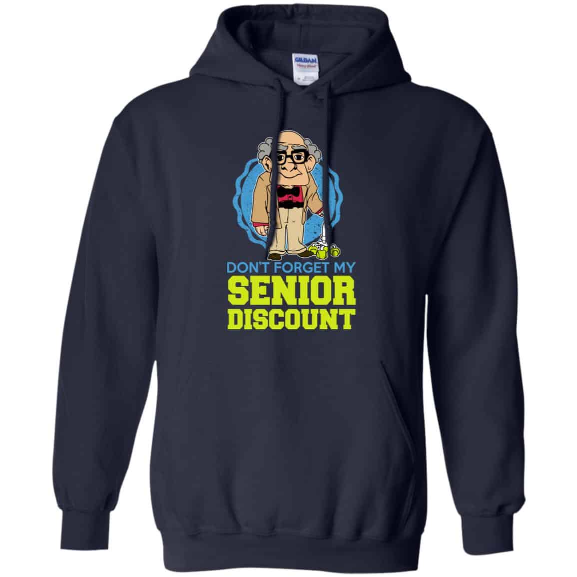 Don’t Forget My Senior Discount Shirt, Hoodie, Tank